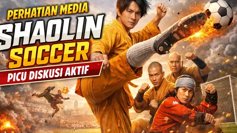 Perhatian Media Shaolin Soccer Picu Diskusi Aktif